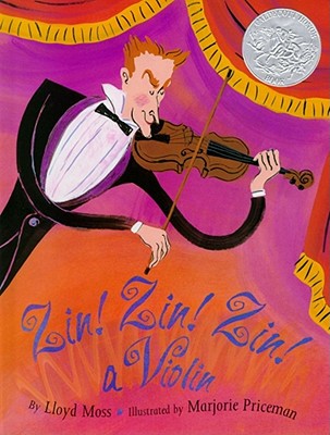 Zin! Zin! Zin! a Violin - Lloyd Moss