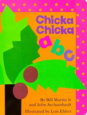 Chicka Chicka ABC - Bill Martin