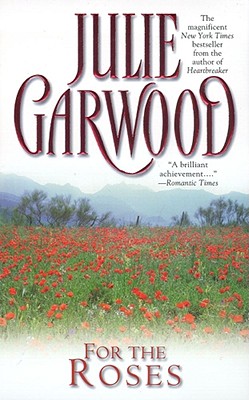 For the Roses - Julie Garwood