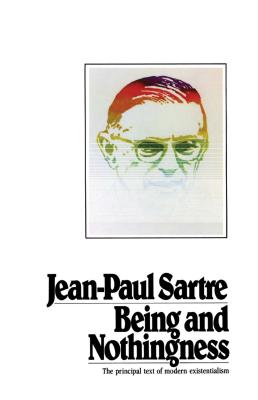 Being and Nothingness - Jean-paul Sartre