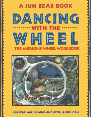 Dancing with the Wheel - Sun Bear