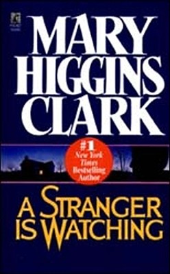 A Stranger is Watching - Mary Higgins Clark