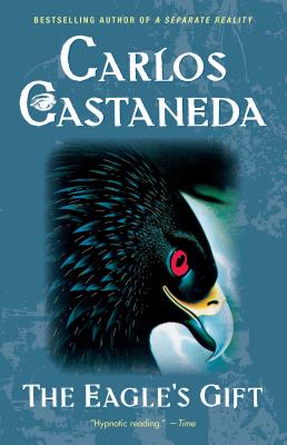 Eagle's Gift - Carlos Castaneda