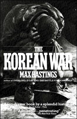 The Korean War - Max Hastings