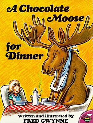 A Chocolate Moose for Dinner - Fred Gwynne