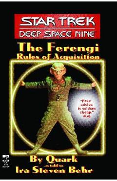 Poza produsului The Star Trek: Deep Space Nine: The Ferengi Rules of Acquisition - Ira Steven Behr