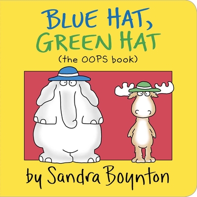 Blue Hat, Green Hat - Sandra Boynton