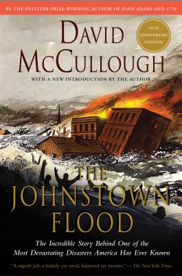 The Johnstown Flood - David Mccullough