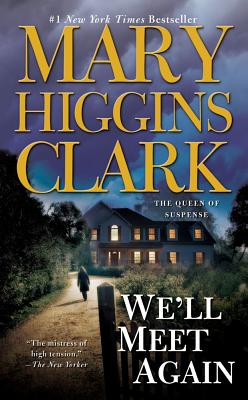We'll Meet Again - Mary Higgins Clark