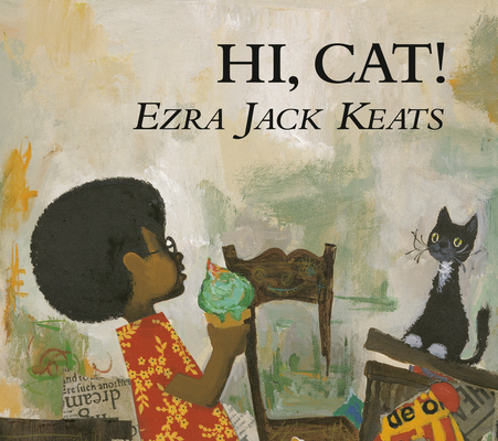 Hi, Cat! - Ezra Jack Keats