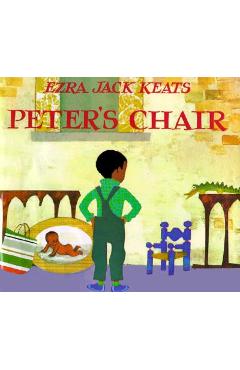 Coperta cărții 'Peter's Chair - Ezra Jack Keats'