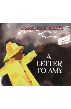 Poza produsului A Letter to Amy - Ezra Jack Keats