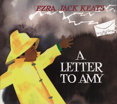A Letter to Amy - Ezra Jack Keats