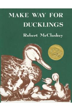 Make Way for Ducklings - Robert Mccloskey