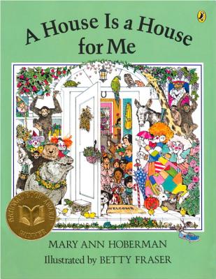 A House Is a House for Me - Mary Ann Hoberman