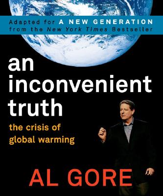 An Inconvenient Truth: The Crisis of Global Warming - Al Gore