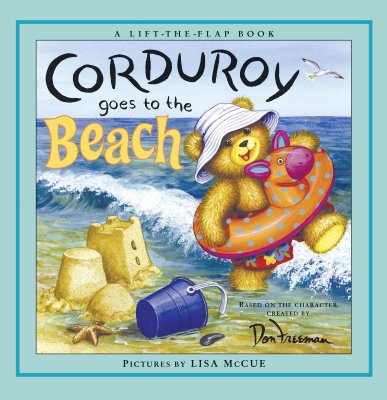Corduroy Goes to the Beach - Don Freeman