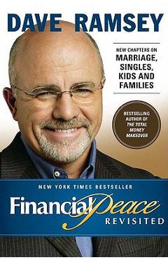 Coperta cărții 'Financial Peace Revisited: New Chapters on Marriage, Singles, Kids and Families - Dave Ramsey'