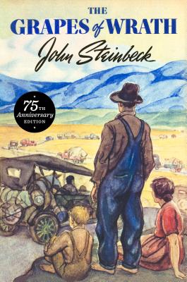 The Grapes of Wrath: 75th Anniversary Edition - John Steinbeck