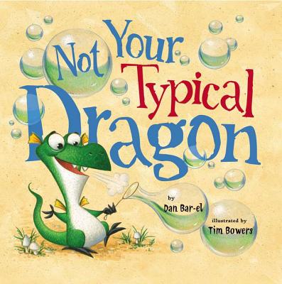 Not Your Typical Dragon - Dan Bar-el