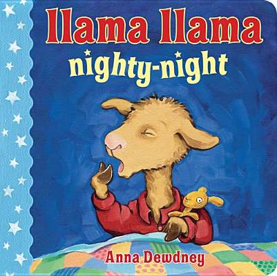 Llama Llama Nighty-Night - Anna Dewdney