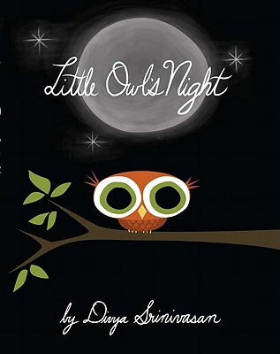 Little Owl's Night - Divya Srinivasan