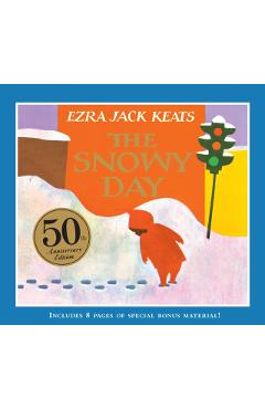 The Snowy Day - Ezra Jack Keats