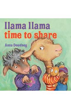 Poza produsului Llama Llama Time to Share - Anna Dewdney