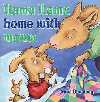 Llama Llama Home with Mama - Anna Dewdney