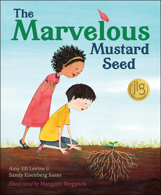 The Marvelous Mustard Seed - Amy-jill Levine