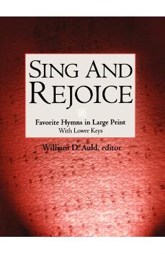 Sing and Rejoice - William D. Auld