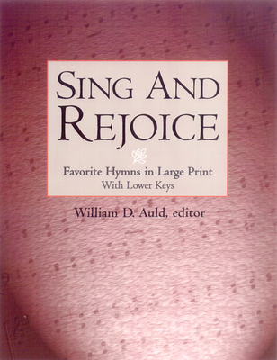Sing and Rejoice - William D. Auld