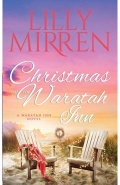 Poza produsului Christmas at the Waratah Inn - Mirren Lilly