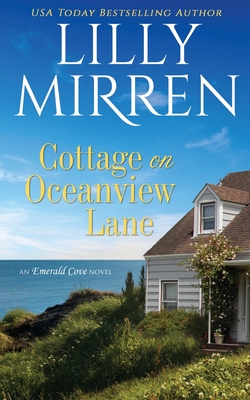 Cottage on Oceanview Lane - Lilly Mirren