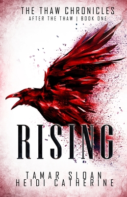 Rising: Book 1 After The Thaw - Heidi Catherine