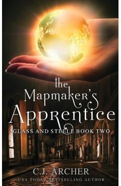 The Mapmaker's Apprentice - C. J. Archer
