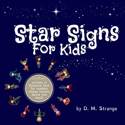 Star Signs For Kids - D. M. Strange