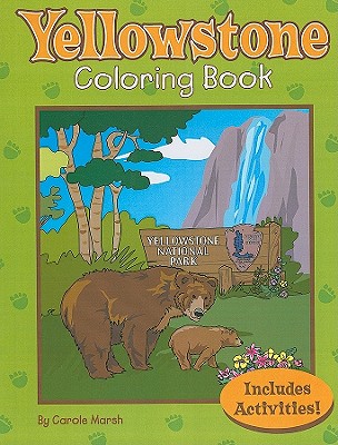 Yellowstone Coloring Book - Carole Marsh