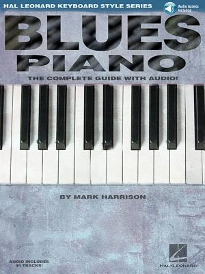 Blues Piano: Hal Leonard Keyboard Style Series - Mark Harrison