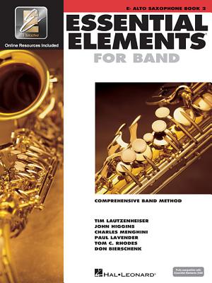 Essential Elements for Band - Book 2 with Eei: Eb Alto Saxophone [With CD (Audio)] - Hal Leonard Corp