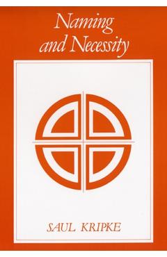 Naming and Necessity - Saul A. Kripke