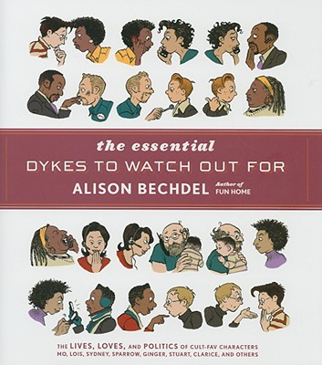 The Essential Dykes to Watch Out for - Alison Bechdel