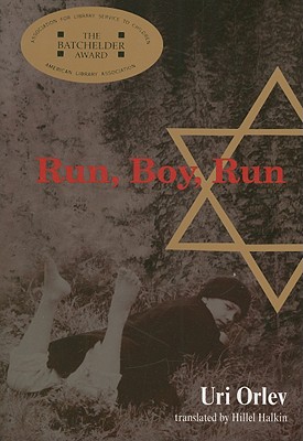 Run, Boy, Run - Uri Orlev