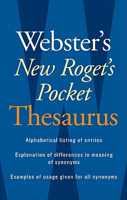 Webster's New Roget's Pocket Thesaurus - Editors Of Webster's New World College D