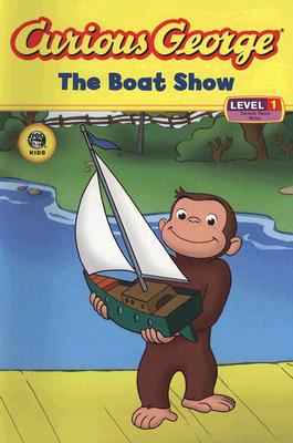 Curious George the Boat Show (Cgtv Reader) - H. A. Rey