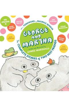 Coperta cărții 'George and Martha: The Complete Stories of Two Best Friends Collector's Edition - James Marshall'