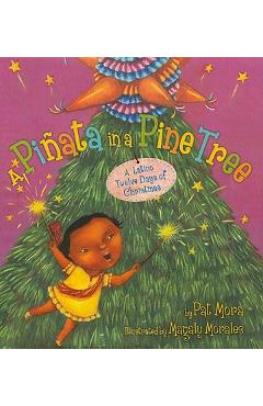 Coperta cărții 'A Pi�ata in a Pine Tree: A Latino Twelve Days of Christmas - Pat Mora'