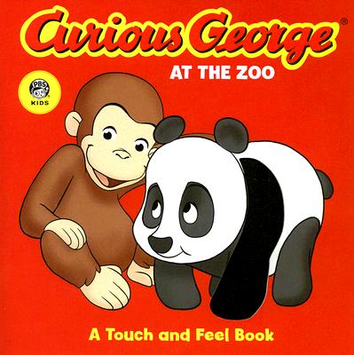 Curious George at the Zoo (Cgtv Touch-And-Feel Board Book) - H. A. Rey