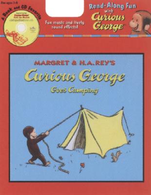 Curious George Goes Camping Book & CD [With CD] - H. A. Rey