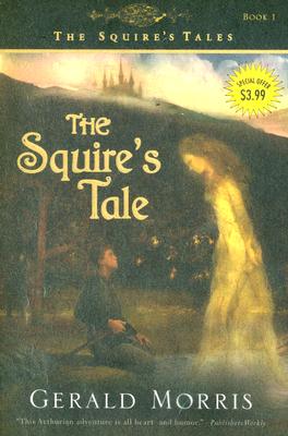 The Squire's Tale - Gerald Morris